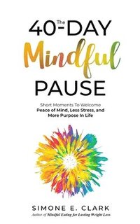 bokomslag 40-Day Mindful Pause