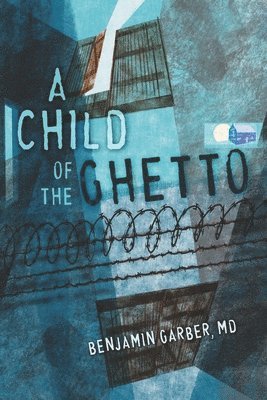 bokomslag A Child of the Ghetto: A Memoir