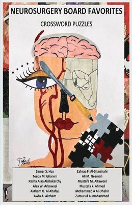 Samer S Hoz, Zahraa F Al-Sharshahi, Teeba M Ghanim, Samer S. Hoz, Zahraa F. Al-Sharshahi, S. Hoz, Samer, F. Al-Sharshahi, Zahraa, Teeba M. Ghanim - Neurosurgery Board Favorites, Häftad