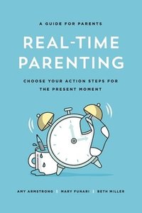 bokomslag Real-Time Parenting