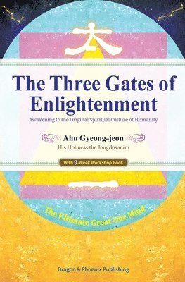 bokomslag The Three Gates of Enlightenment