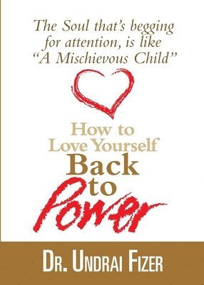 How To Love Yourself Back to Power 1