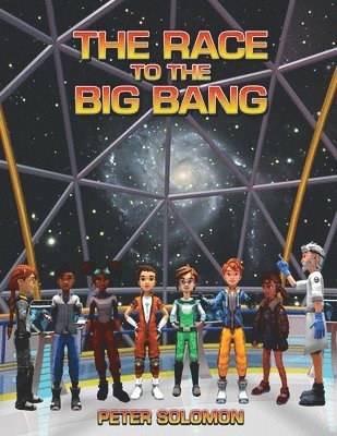 Peter Solomon - Race to the Big Bang, Häftad