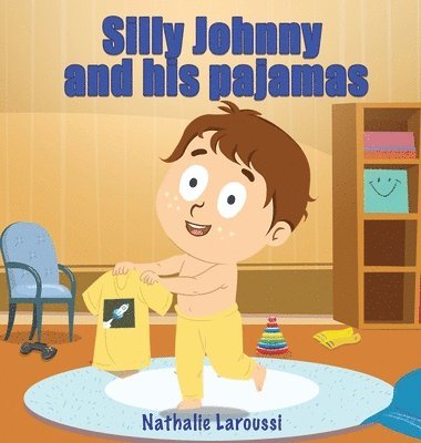 Silly Johnny and his pajamas 1