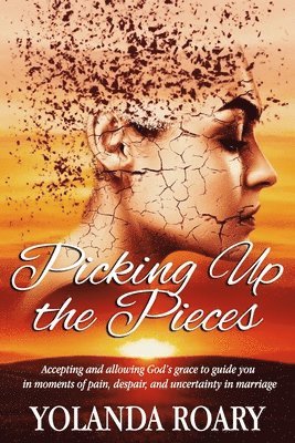 Picking Up the Pieces 1