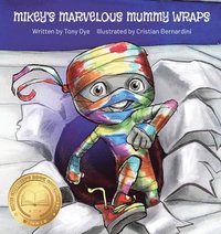 bokomslag Mikey's Marvelous Mummy Wraps