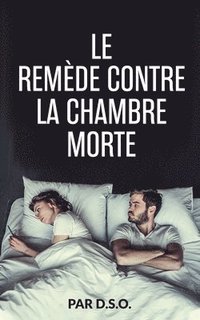 bokomslag Remède Contre la Chambre Morte