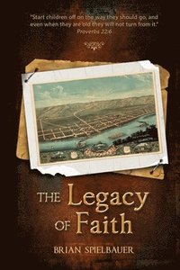 bokomslag The Legacy of Faith