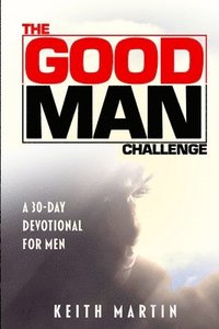bokomslag The GOOD MAN Challenge