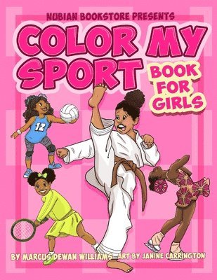 Nubian Bookstore Presents Color My Sport Book For Girls 1