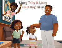 bokomslag Story Tells A Story About Organizing