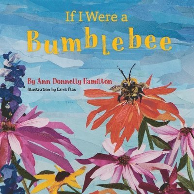 If I Were A Bumblebee 1