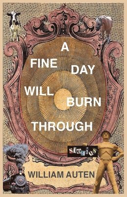 A Fine Day Will Burn Through 1