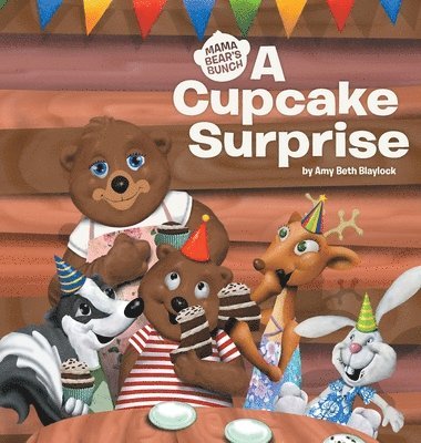 A Cupcake Surprise: Mama Bear's Bunch 1