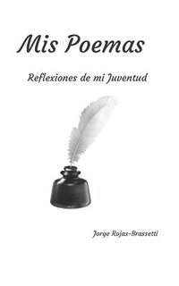 bokomslag Mis Poemas: Reflexiones de mi Juventud