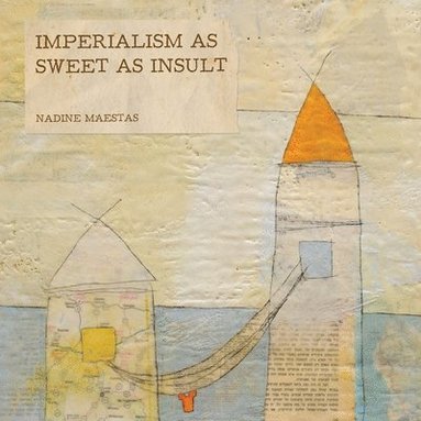 bokomslag Imperialism as Sweet as Insult