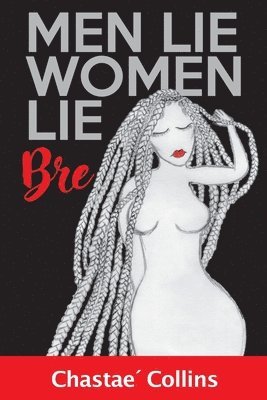 bokomslag Men Lie, Women Lie: Bre