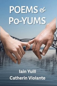 bokomslag Poems & Po-Yums