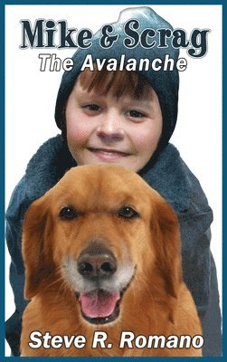 Mike and Scrag: The Avalanche