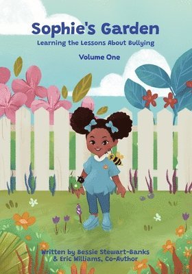 Eric Williams, Bessie Stewart-Banks - Sophie's Garden, Häftad