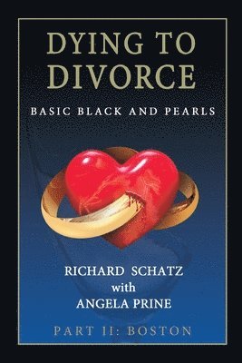 bokomslag Dying to Divorce Part II: Boston: Basic Black and Pearls