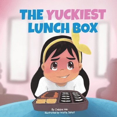 Debbie Min - Yuckiest Lunch Box, Häftad