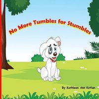 bokomslag No More Tumbles for Stumbles