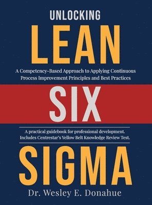 bokomslag Unlocking Lean Six Sigma