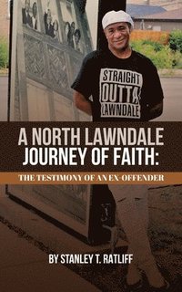 bokomslag A North Lawndale Journey of Faith