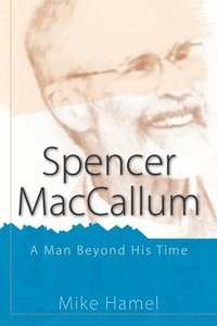 bokomslag Spencer MacCallum