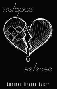 bokomslag Relapse & Release