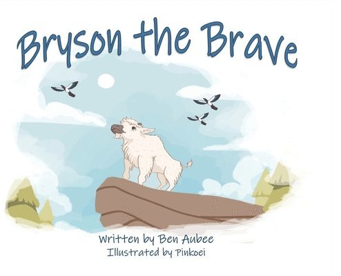 Bryson the Brave 1