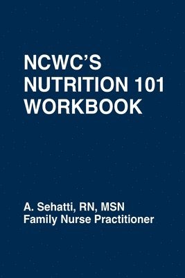 Ncwc's Nutrition 101 Workbook 1