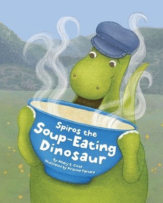 bokomslag Spiros the Soup-Eating Dinosaur