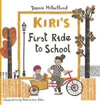 bokomslag Kiri's First Ride to School