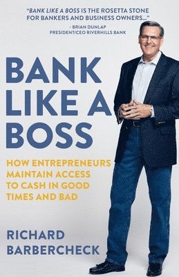 Richard Barbercheck - Bank Like a Boss, Häftad