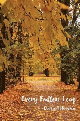 Every Fallen Leaf 1