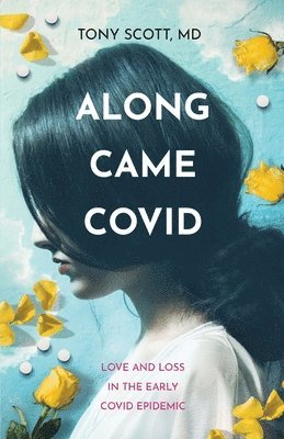 Along Came COVID 1