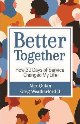 Alex Quian, Greg Weatherford - Better Together, Häftad