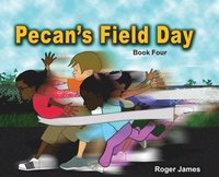 bokomslag Pecan's Field Day