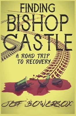 Finding Bishop Castle 1