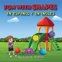 bokomslag Fun With Shapes En Espanol Y Ingles