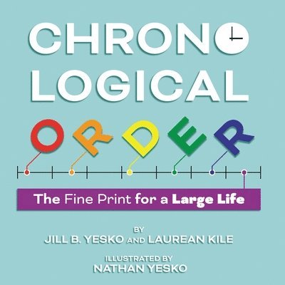 Jill B Yesko, Laurean Kile, Jill B. Yesko, B. Yesko, Jill - Chronological Order, Häftad