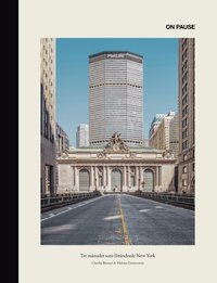 bokomslag ON PAUSE: Tre månader som förändrade New York