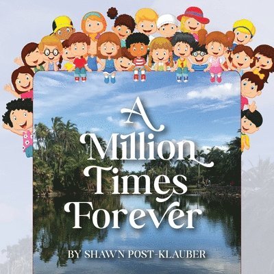 A Million Times Forever 1