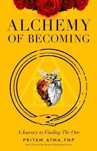 bokomslag Alchemy of Becoming