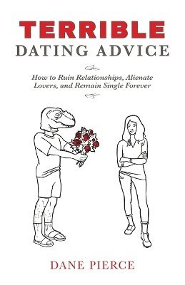 Terrible Dating Advice 1