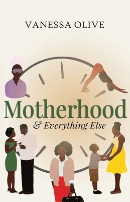 Motherhood & Everything Else 1