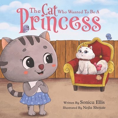The Cat Who Wanted To Be A Princess 1