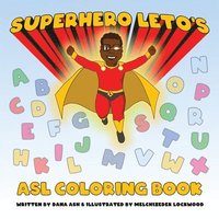 bokomslag Superhero Leto's ASL Coloring Book